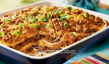 طريقة عمل لازانيا بخبز التورتيلا